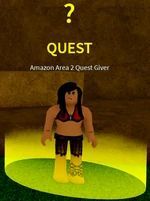 Amazon Area 2 Quest Giver