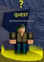 Deep Forest Area 2 Quest Giver