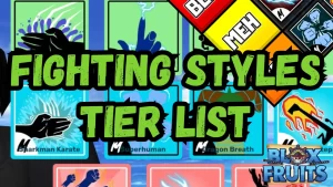 Fighting Styles TIER LIST in blox fruits.